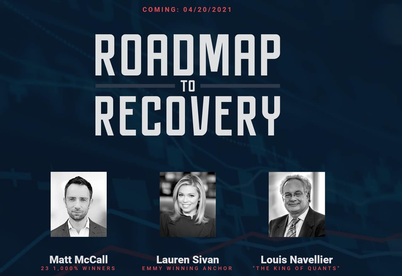 The Roadmap to Recovery Event with Matt McCall and Louis Navellier