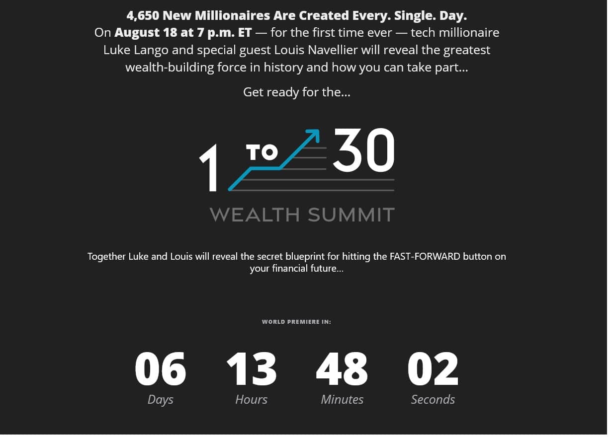 The 1 to 30 Wealth Summit with Luke Lango and Louis Navellier