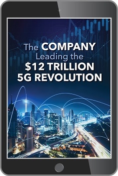 The Company Leading the $12 Trillion 5G Revolution