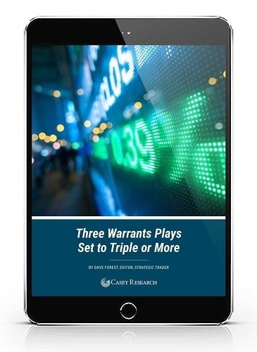 THREE Warrant Plays Set to Triple or More