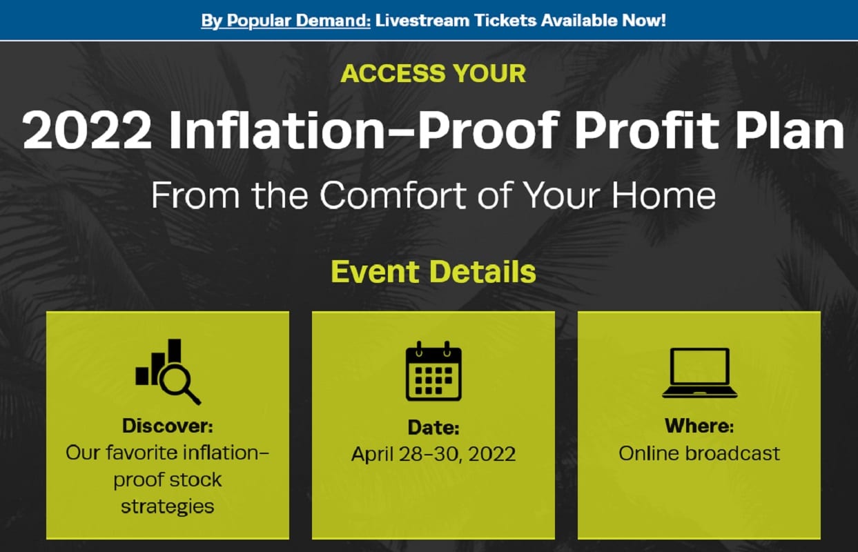 Annual Investment U Conference: Your 2022 Inflation-Proof Profit Plan