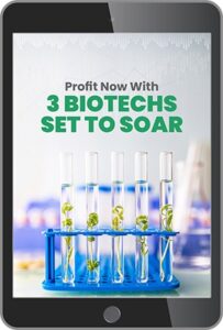 Profit Now With 3 Biotech Set to Soar