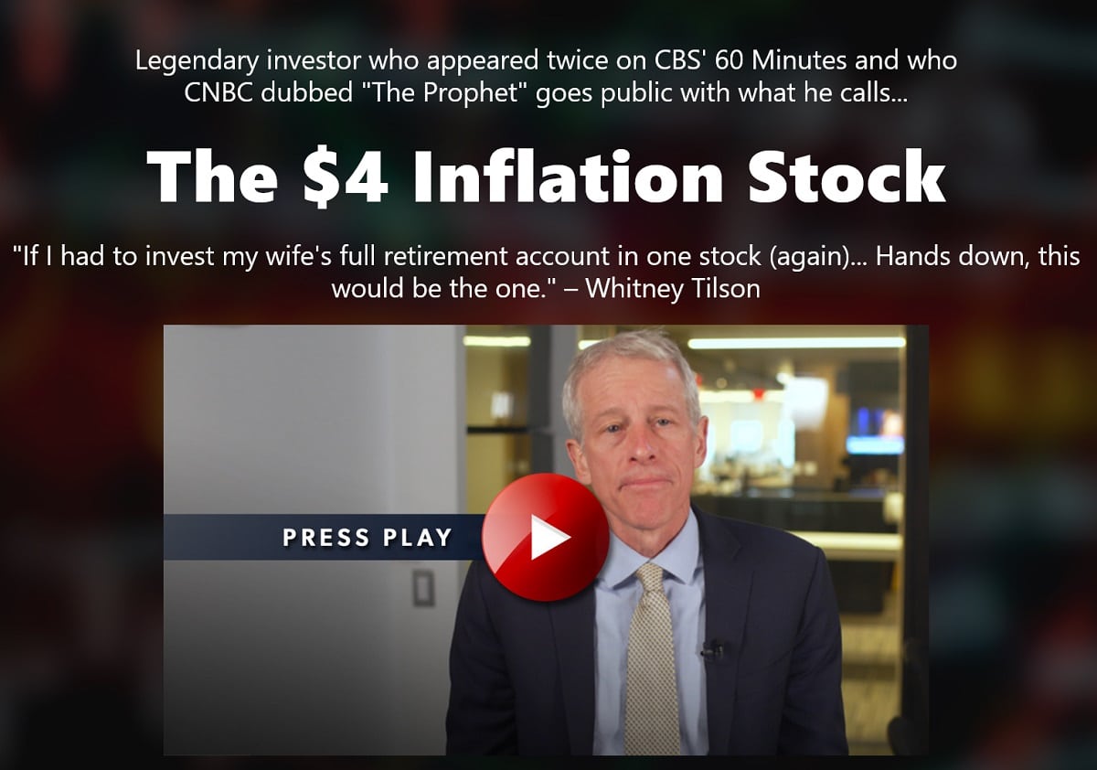 Whitney Tilson The $4 Inflation Stock