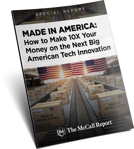 MADE IN AMERICA: How to Make 10X Your Money on the Next Big American Tech Innovation