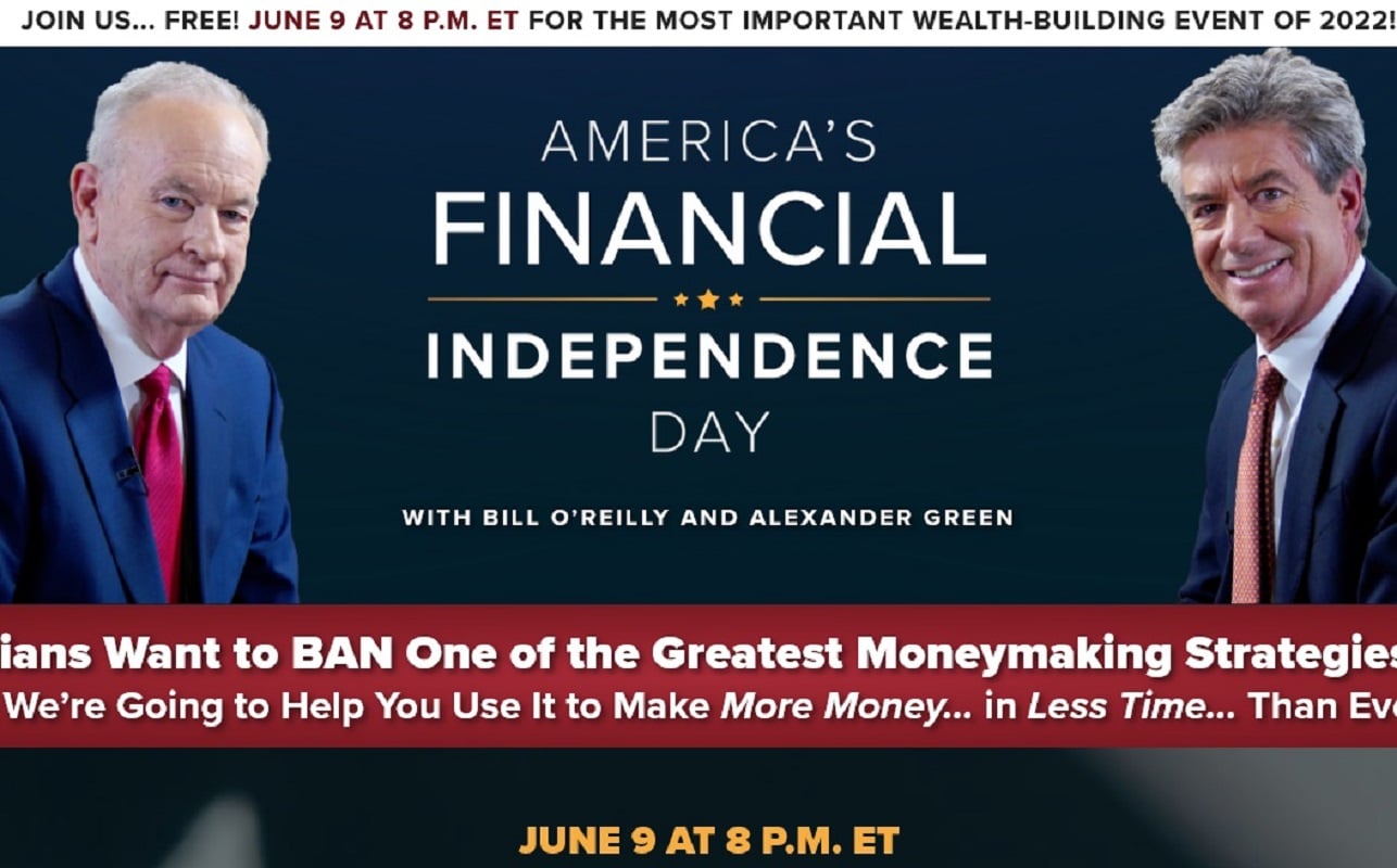 Bill O’Reilly and Alexander Green Present America’s Financial Independence Day