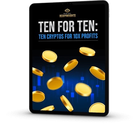 Ten for Ten: Ten Cryptos for 10X Profits