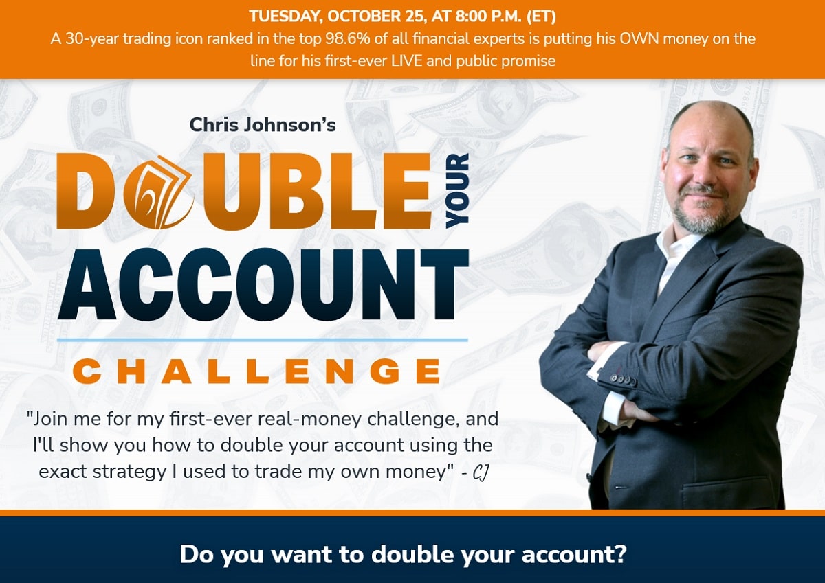 Chris Johnson Double Your Account Challenge