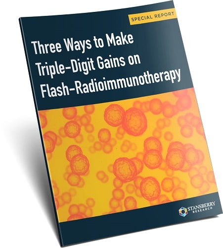Three Ways to Make Triple-Digit Gains on Flash-Radioimmunotherapy
