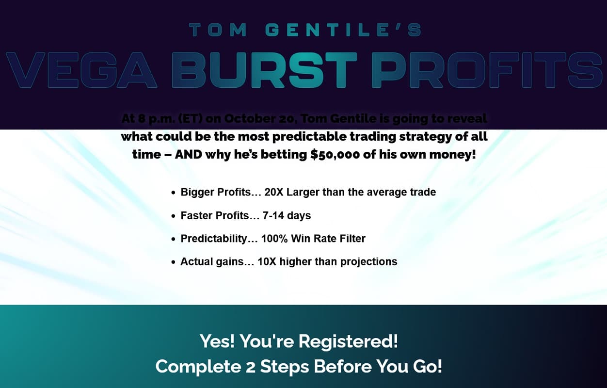 Tom Gentile Vega Burst Profits Event Review