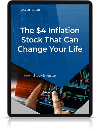 The $4 Inflation Stock That Could Change Your Life