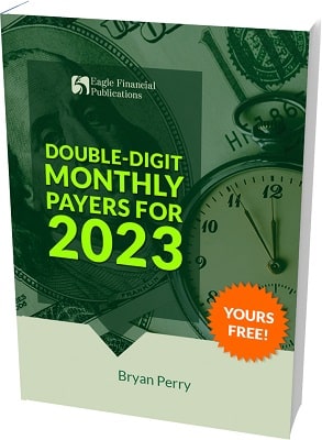 Double-Digit Monthly Payers for 2023