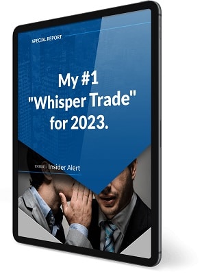 My #1 "Whisper Trade" for 2023