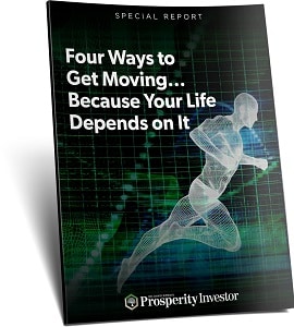 Four Ways to Get Moving... Because Your Life Depends on It